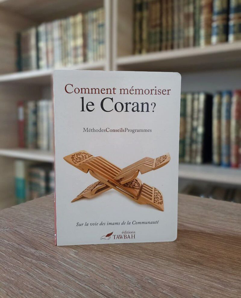 Comment mémoriser le Coran?
