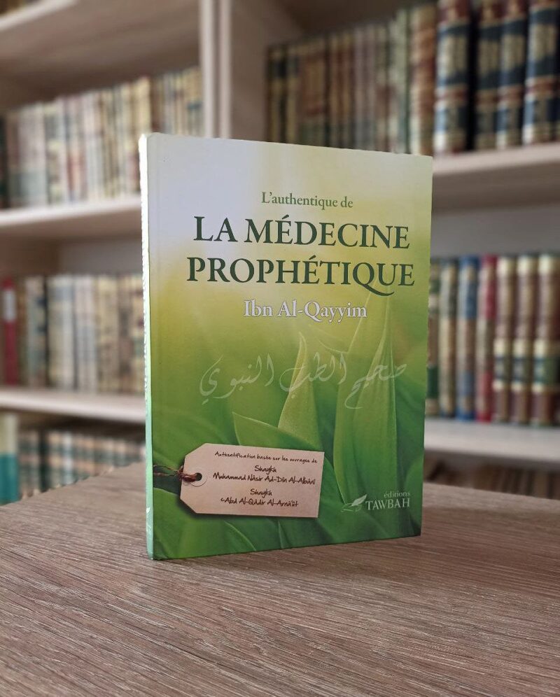 La médecine prophétique (tawbah)